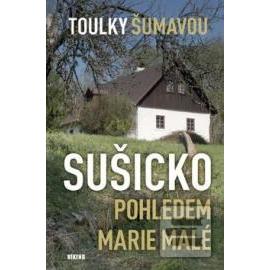 Sušicko pohledem Marie Malé