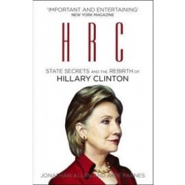 HRC: State Secrets and the Rebirth of Hillary Clin