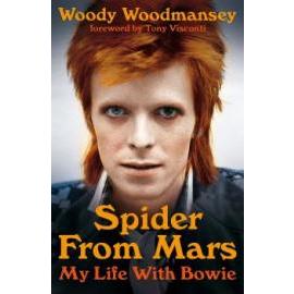 Spider from Mars - My Life with Bowie