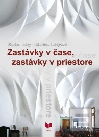 Zastávky v čase, zastávky v priestore