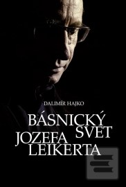 Básnický svet Jozefa Leikerta