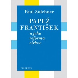 Papež František a jeho reforma církve