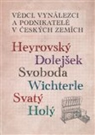 Vědci, vynálezci a podnikatelé v Českých zemích