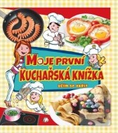 Moje první kuchařská knižka - cena, porovnanie