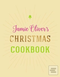 Jamie Olivers Christmas Cookbook