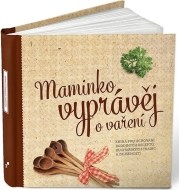 Maminko, vyprávěj o vaření - cena, porovnanie