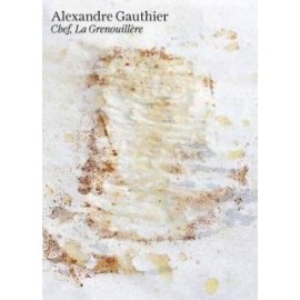 Alexandre Gauthier: Chef, La Grenouillere