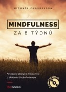 Mindfulness za 8 týdnů - cena, porovnanie