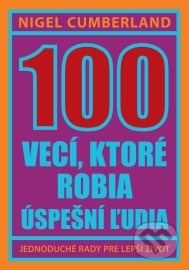 100 vecí, ktoré robia úspešní ľudia