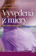 Vyvedená z miery - cena, porovnanie