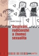 Dospívání rodičovství a (homo)sexualita - cena, porovnanie