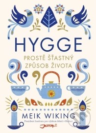 Hygge - Cesta ke štěstí