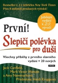 První! Slepičí polévka pro duši