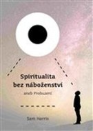 Spiritualita bez náboženství aneb Probuzení - cena, porovnanie