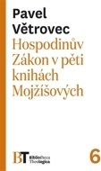 Hospodinův Zákon v pěti knihách Mojžíšových - cena, porovnanie