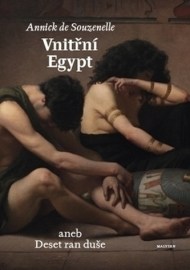 Vnitřní Egypt aneb Deset ran duše