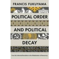 Political Order and Political Decay - cena, porovnanie