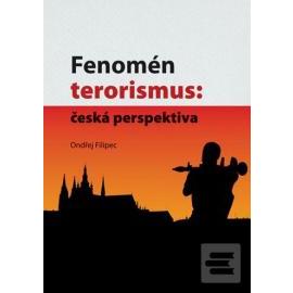 Fenomén terorismus - česká perspektiva