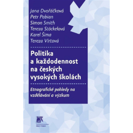 Politika a každodennost na českých vysokých školách