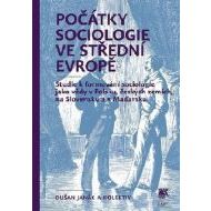 Počátky sociologie ve střední Evropě - cena, porovnanie