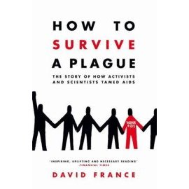 How to Survive a Plague