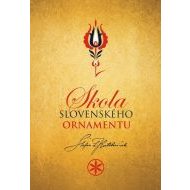 Škola slovenského ornamentu - cena, porovnanie