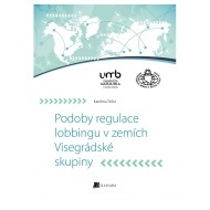 Podoby regulace lobbingu v zemích Visegrádské skupiny - cena, porovnanie