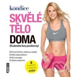 Skvělé tělo - Doma