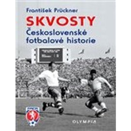 Skvosty Československé fotbalové historie