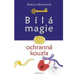 Bílá magie – ochranná kouzla