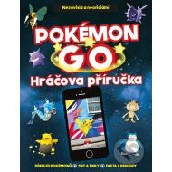 Pokémon GO - Nezávislá a neoficiální Hráčova příručka - cena, porovnanie