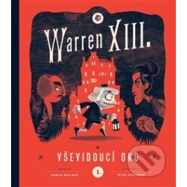 Warren XIII. a Vševidoucí oko