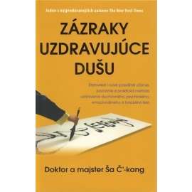 Zázraky uzdravujúce dušu