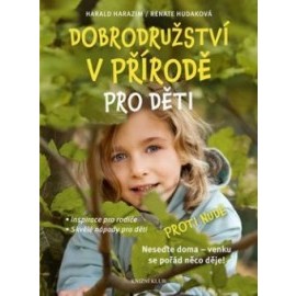 Dobrodružství v přírodě pro děti