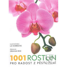 1001 rostlin, pro radost z pěstování