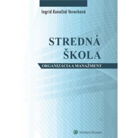 Stredná škola - organizácia a manažment