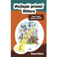 Najlepší priateľ Hitlera alebo o psoch známych majiteľov - cena, porovnanie