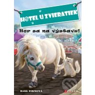 Hotel u zvieratiek - Hor sa na výstavu! - cena, porovnanie