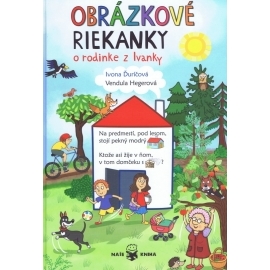 Obrázkové riekanky o rodine z Ivanky