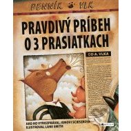 Pravdivý príbeh o troch prasiatkach - cena, porovnanie