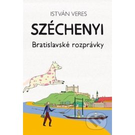 Széchenyi - Bratislavské rozprávky