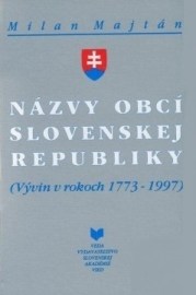 Názvy obcí Slovenskej republiky 1773-1997