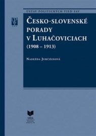 Česko - slovenské porady v Luhačoviciach (1908 - 1913)