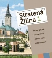 Stratená Žilina 1 - cena, porovnanie