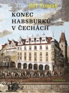 Konec Habsburků v Čechách - cena, porovnanie