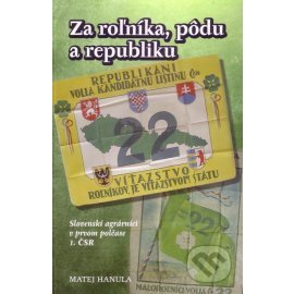 Za roľníka, pôdu a republiku