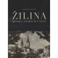 Žilina - Koniec starých časov - cena, porovnanie