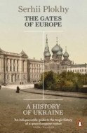 The Gates of Europe: A History of Ukraine - cena, porovnanie