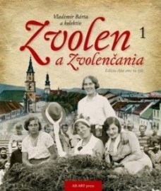 Zvolen a Zvolenčania