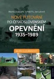 Nové putování po československém opevnění 1935-1989